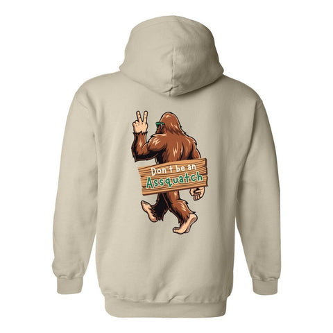 Don't be an Assquatch - Hooded Sweatshirt - Wears The MountainSweaters/HoodiesPrint Melon Inc.