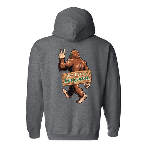 Don't be an Assquatch - Hooded Sweatshirt - Wears The MountainSweaters/HoodiesPrint Melon Inc.