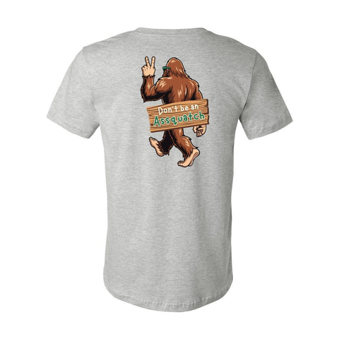 Don't be an Assquatch - Unisex Jersey T - Wears The MountainT-ShirtsPrint Melon Inc.