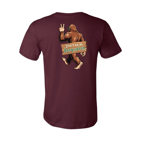 Don't be an Assquatch - Unisex Jersey T - Wears The MountainT-ShirtsPrint Melon Inc.