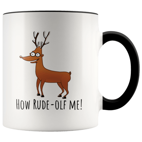 How Rude-olf Me! - Accent Coffee Mug - Wears The MountainDrinkwareteelaunch