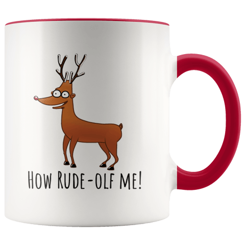 How Rude-olf Me! - Accent Coffee Mug - Wears The MountainDrinkwareteelaunch