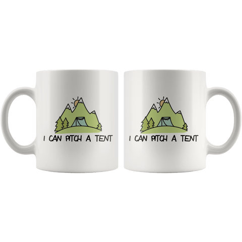 I Can Pitch a Tent - Coffee Mug (2 sizes) - Wears The Mountain