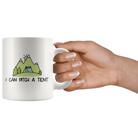 I Can Pitch a Tent - Coffee Mug (2 sizes) - Wears The Mountain