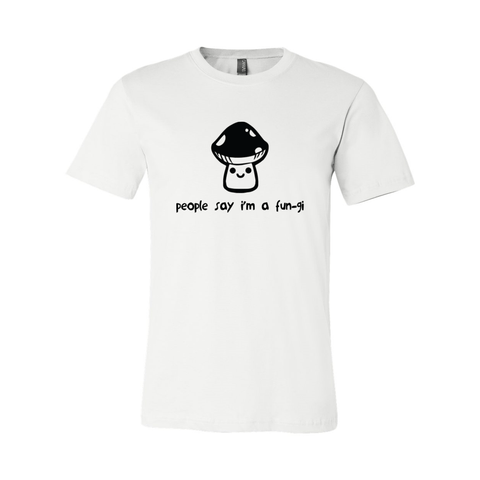 I'm a Fungi - Unisex Jersey T - Wears The Mountain