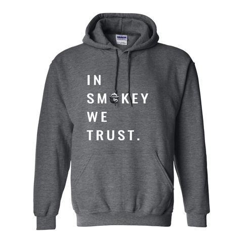 In Smokey We Trust - Hooded Sweatshirt - Wears The Mountain