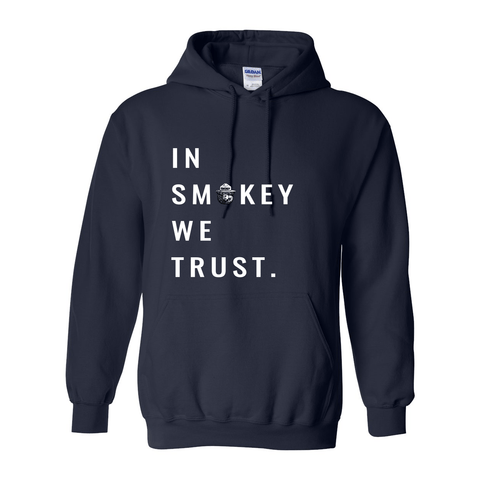 In Smokey We Trust - Hooded Sweatshirt - Wears The Mountain