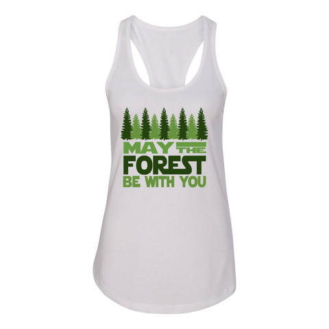 May the Forest be with You - Women's Racerback - Wears The Mountain