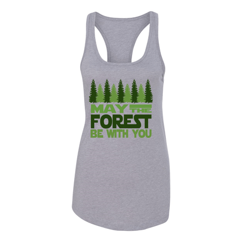 May the Forest be with You - Women's Racerback - Wears The Mountain