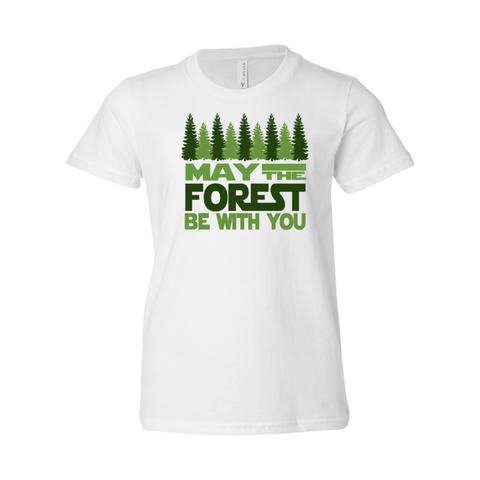 May the Forest be with You - Youth Unisex Jersey T - Wears The Mountain