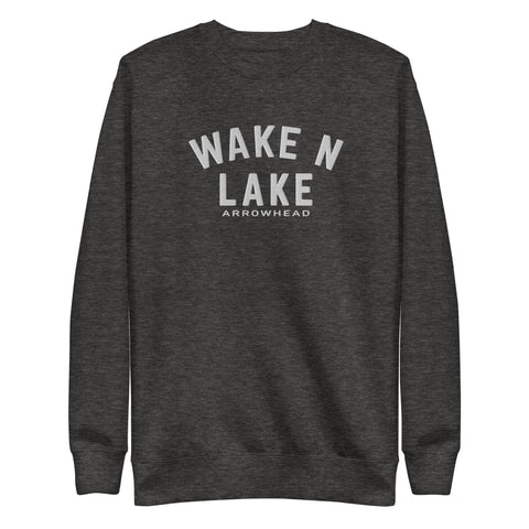 Wake n Lake Arrowhead - Premium Embroidered Sweatshirt - Wears The MountainWears The Mountain