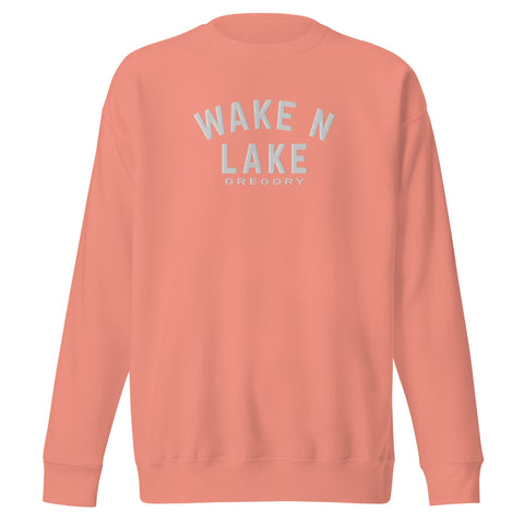 Wake n Lake Gregory - Premium Embroidered Sweatshirt - Wears The MountainWears The Mountain