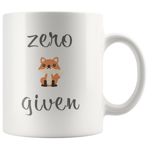 Zero Fox Given - Coffee Mug (2 sizes) - Wears The MountainDrinkwareteelaunch